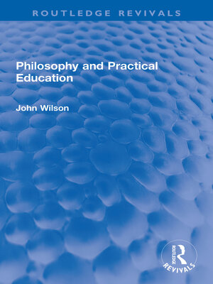 cover image of Philosophy and Practical Education